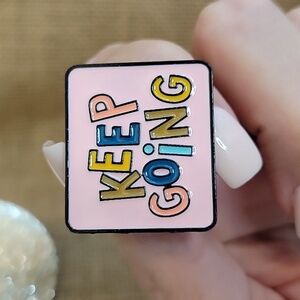 KEEP GOING PIN